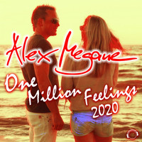 Alex Megane - One Million Feelings 2020