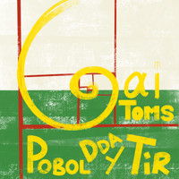 Gai Toms - Pobol Dda y Tir