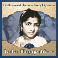 Lata Mangeshkar - Bollywood Legendary Singers, Lata Mangeshkar, Vol. 4