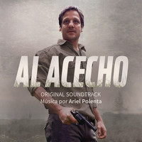 Ariel Polenta - Al Acecho (Original Soundtrack)