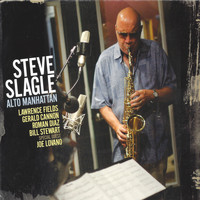 Steve Slagle - Alto Manhattan