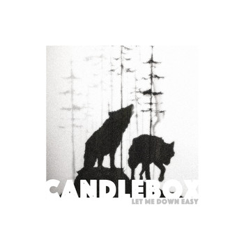 Candlebox - Let Me Down Easy (Explicit)