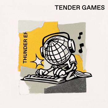 Tender Games - Thunder (Remixes)