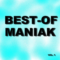 Maniak - Best-Of Maniak (Vol. 1)