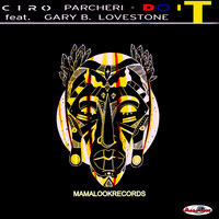 Ciro Parcheri - Do It (Original Mix)
