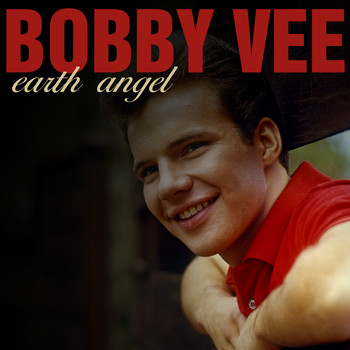 Bobby Vee - Earth Angel