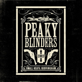 Various Artists - Peaky Blinders (Original Music From The TV Series)