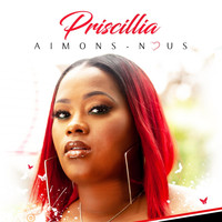 Priscillia - Aimons-nous