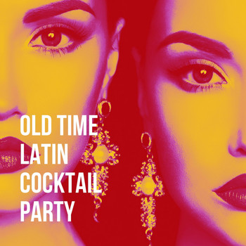The Latin Party Allstars, Musica Latina, Romantico Latino - Old Time Latin Cocktail Party