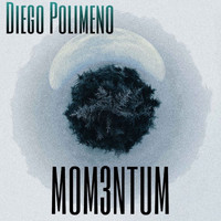 Diego Polimeno - Mom3ntum