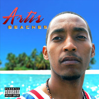 artis - Beaches (feat. Laz) (Explicit)
