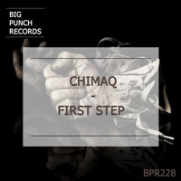 Chimaq - Fist Step