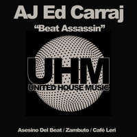 AJ Ed Carraj - Beat Assassin