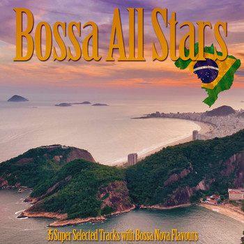 Various Artists - Bossa All Stars (35 Selected Tracks With Bossa Nova Flavours)