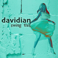 Davidian / - Swing This