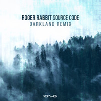 Roger Rabbit - Source Code (Darkland Remix)