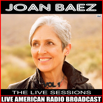 Joan Baez - The Live Sessions Vol. 1