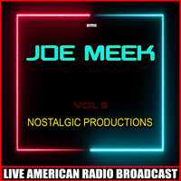 Joe Meek - Nostalgic Productions Vol. 3