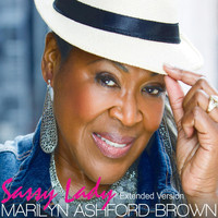 Marilyn Ashford Brown - Sassy Lady (Extended Version)