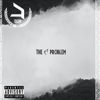 Diom - The Problem (Explicit)