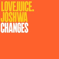 Joshwa (UK) - Changes (Edit)