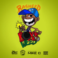 Rasheed - Rasheed Bomb Weed (Explicit)