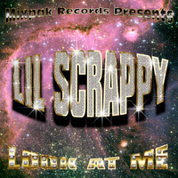 Lil Scrappy - Look At Me (Remixes) (Explicit)