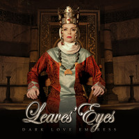 Leaves' Eyes - Dark Love Empress