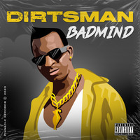 Dirtsman - Badmind