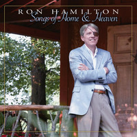 Ron Hamilton - Songs of Home & Heaven