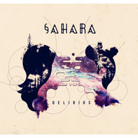 Sahara - Delirios