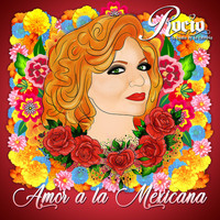 Rocio La Dama De La Cumbia - Amor A La Mexicana
