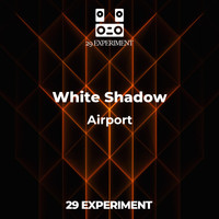 White Shadow - Аirport