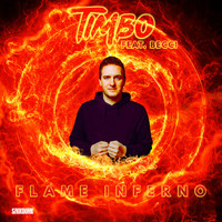 Timbo - Flame Inferno (Radio Edit)