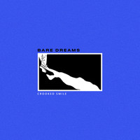 Bare Dreams - Crooked Smile (B-side [Explicit])