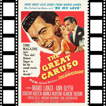 Mario Lanza - The Great Caruso 1951 Be My Love (Original Soundtrack)