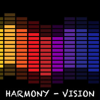 Vision - Harmony