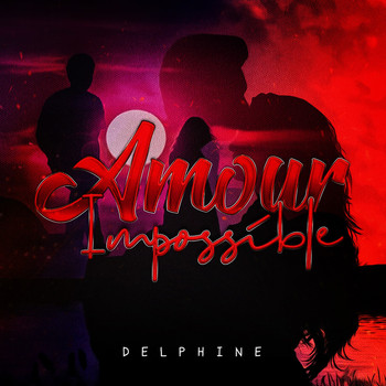 Delphine - Amour Impossible
