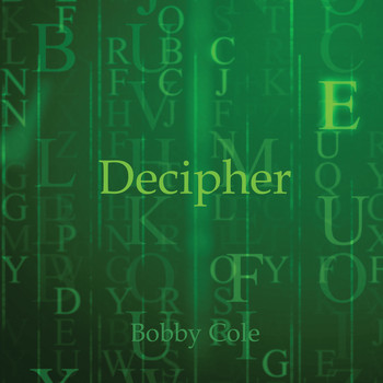 Bobby Cole - Decipher