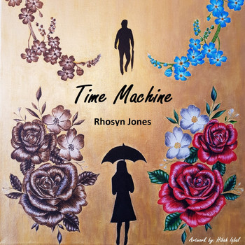 Rhosyn Jones - Time Machine