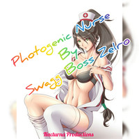 Swagg Boss Ze1ro - Photogenic Nurse