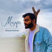 Dhaval Kothari - Musafir