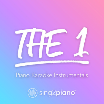 Sing2Piano - the 1 (Piano Karaoke Instrumentals)