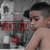Tobe - Don´t Cry