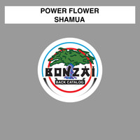 Power Flower - Shamua