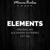 Alejandro Gutierrez - Elements