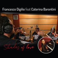 Francesco Digilio - Shades of Love