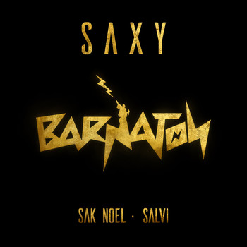 Sak Noel and Salvi - Saxy