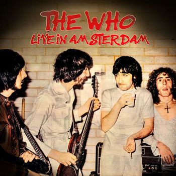 The Who - Live In Amsterdam