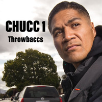 Chucc 1 - Throwbaccs (Explicit)
